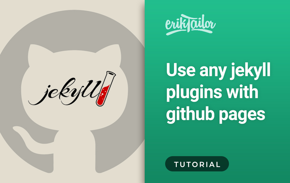 Use any Jekyll plugins with GitHub Pages